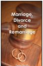 Marriage, Divorce, and Remarriage an Anabaptist perspective.