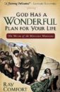 God Has A Wonderful Plan for Your Life